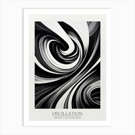 Oscillation Abstract Black And White 8 Poster Art Print