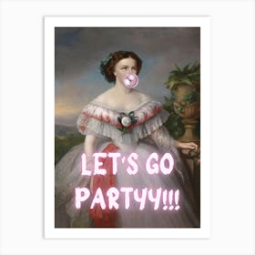 Let'S Go Party 1 Art Print