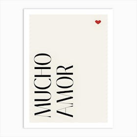 Mucho Amor 1 Art Print