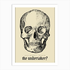 Undertaker Skull Sign Art Print