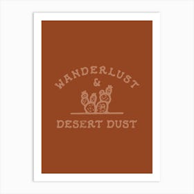 Desert Dust Wanderlust Poster, Wild West Cowboy Horseback Riding Decor, Western Rodeo Art Print Art Print