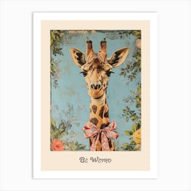 Be Weird Giraffe Bow Poster Art Print