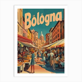 Aihrgdesign A 1970s Inspired Travel Poster For Bologna Depict Df7cda4b 3bca 4b22 8a02 8788eacf9cda 2 Art Print