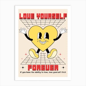 Love Yourself Forever Retro Art Print