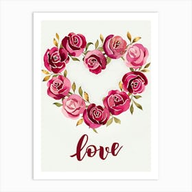 Love Roses Art Print