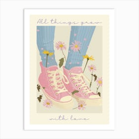 All Things Grow With Love Spring Flowers And Sneakers 7 Art Print