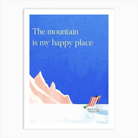 Mountain Is My Happy Place, Minimalist Skiing Quote Art Print