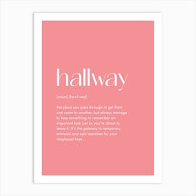 Hallway Definition Prints 07 Art Print