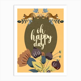 Happy Day Art Print