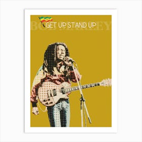 Get Up, Stand Up Bob Marley Art Print