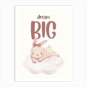 Dream Big Kids and Nursery 1 Art Print