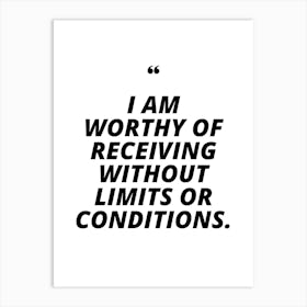 I Am Worthy Of Receiving Without Limits Or Conditions moon tarot card Art Print