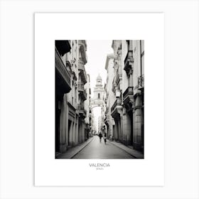 Poster Of Valencia, Spain, Black And White Analogue Photography 2 Art Print