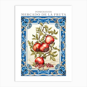 Mercado De La Fruta Pomegranate Illustration 6 Poster Art Print