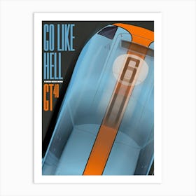 Go Like Hell, Ford Gt40 1968 Art Print