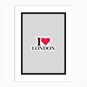 I Love London Art Print