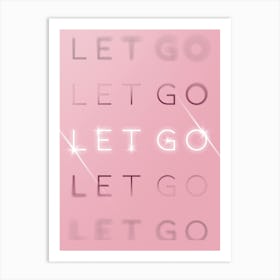 Motivational Words Let Go Quintet in Pink Art Print