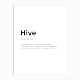 Hive Definition Meaning Art Print