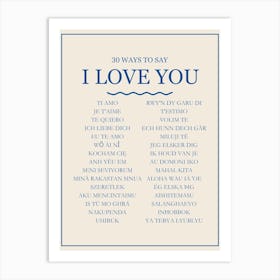 30 Ways To Say I Love You Blue Print Art Print