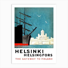 Helsinki, Helsingfors, The Gateway Of Finland Art Print