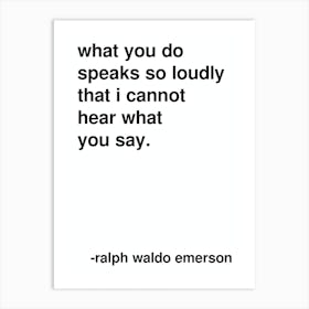 What You Do Emerson Quote In White Art Print