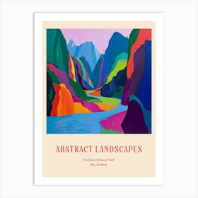 Colourful Abstract Fiordland National Park New Zealand 8 Poster Art Print