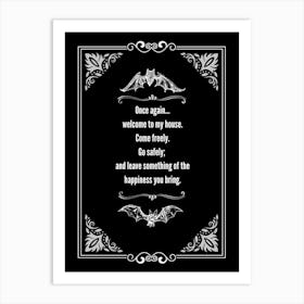 Welcome To My House Dracula Quote Art Print