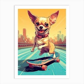 Chihuahua Dog Skateboarding Illustration 4 Art Print