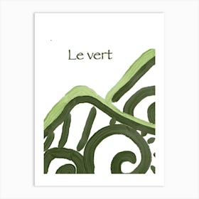 Le Vert Art Print