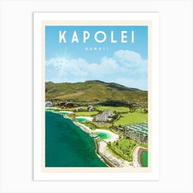 Kapolei Hawaii Travel Poster Art Print