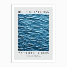 House Of Patterns Under The Sea Water 36 Art Print