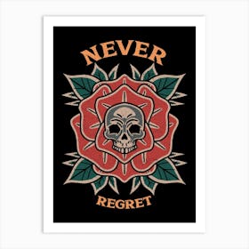 Never Regret Art Print