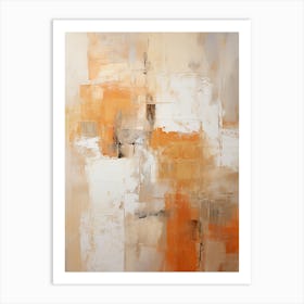 Orange And Brown Abstract Raw Painting 0 Art Print