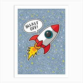 Blast Off Art Print