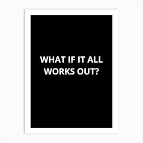 What If It All Works Out? 1 Poster