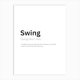 Swing Definition Meaning Art Print