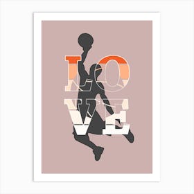 Love Basketball Art Print