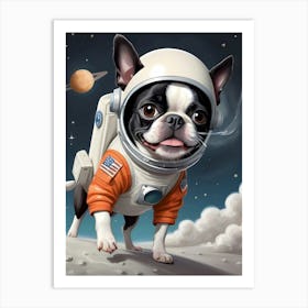 Boston Terrier Astronaut-Reimagined 11 Art Print