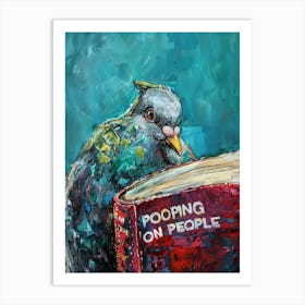 Pooping On People Art Print