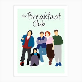 The Breakfast Club Film 1 Art Print