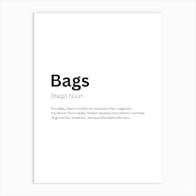 Bags Definition Meaning Art Print