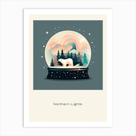 Northern Lights In A Snowglobe Poster Art Print