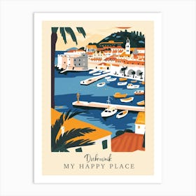 My Happy Place Dubrovnik 2 Travel Poster Poster