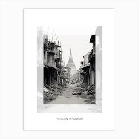 Poster Of Yangon, Myanmar, Black And White Old Photo 2 Art Print