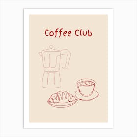 Coffee Club Poster Red Art Print