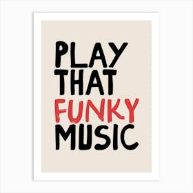 Play That Music Art Print