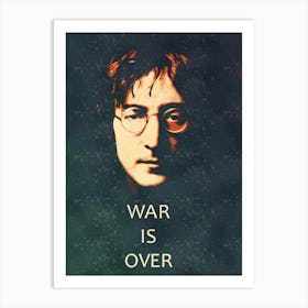 War Is Over 3 Art Print