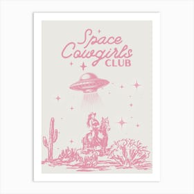 Space Cowgirls Club 3 Art Print