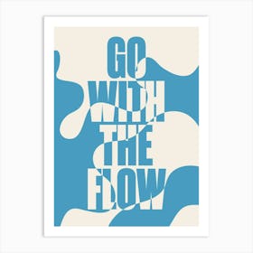 Go With The Flow (blue) Art Print
