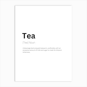 Tea Definition Meaning Art Print